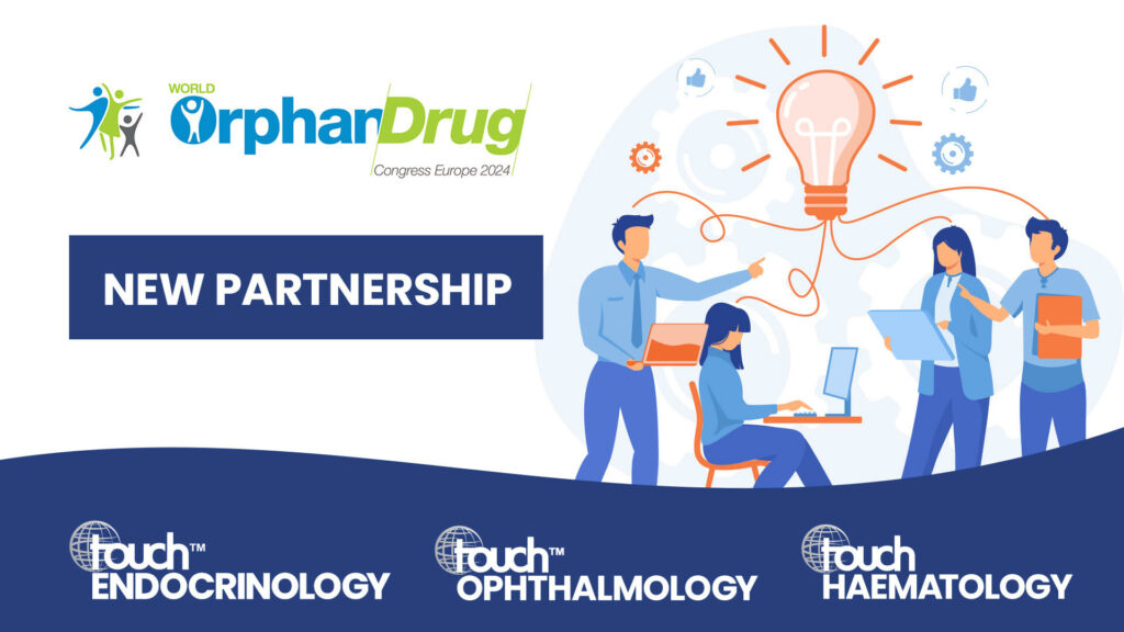 Touch Medical Media has pleasure to announce a new partnership with the World Orphan Drug Congress and touchENDOCRINOLOGY, touchHAEMATOLOGY & touchOPHTHALMOLOGY
